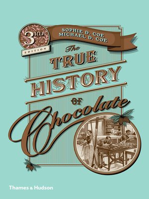 cover image of True History of Chocolate 3e